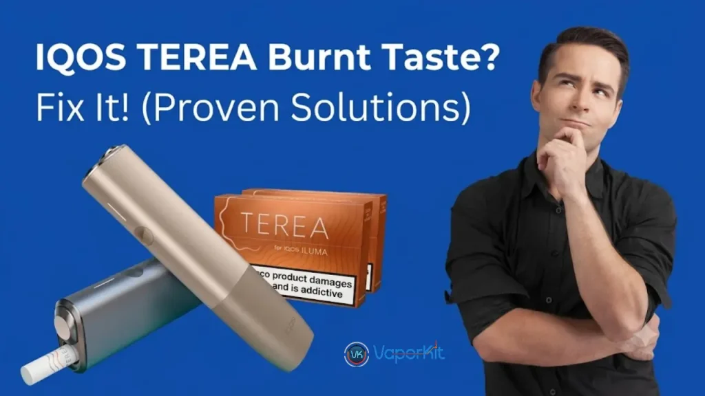 IQOS TEREA Burnt Taste Fix It with this proven solutions